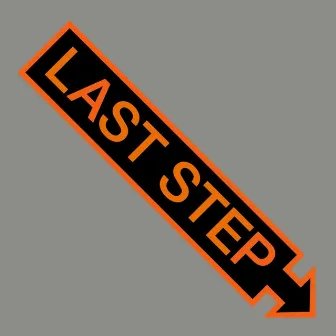 Last Step by Last Step