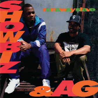 Runaway Slave by Showbiz & A.G.