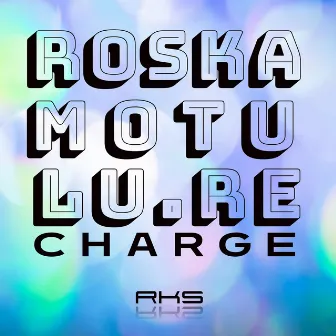 Charge by DJ Motu