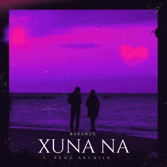 XUNA NA by ARCHISH