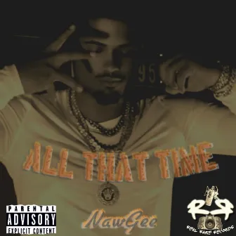 All That Time by NawGee