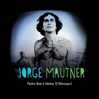 Jorge Mautner by Pedro Bial