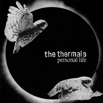 Personal Life (Deluxe Edition) by The Thermals