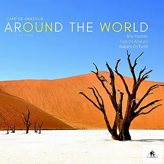 Around the World by Cafe De Anatolia