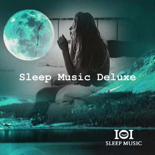 Sleep Music Deluxe