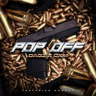 Pop Off by Dagz