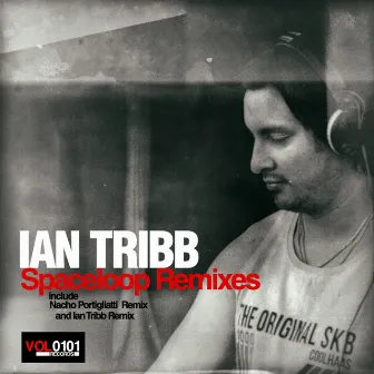 Spaceloop Remixes by Ian Tribb