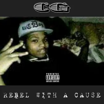 Rebel With a Cause by CG