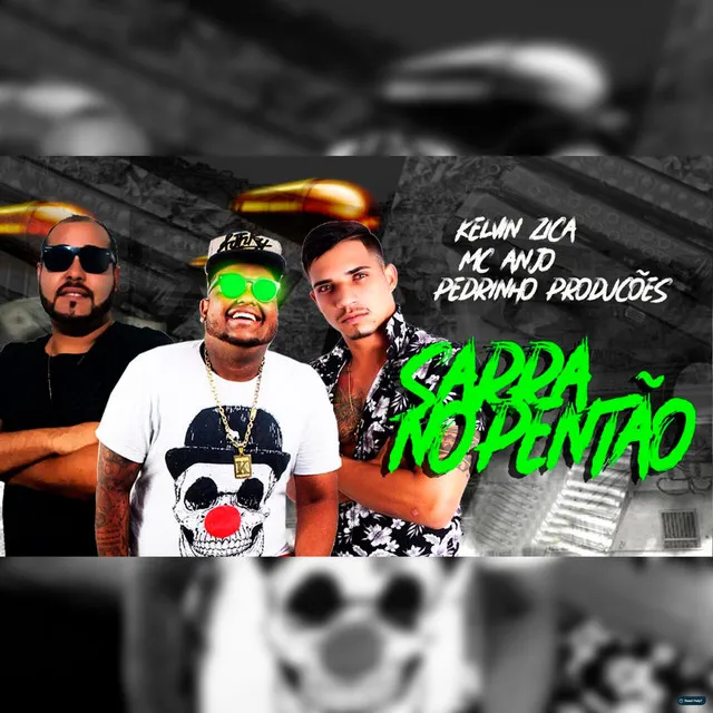 Sarra no Pentão (feat. Mc Anjo & Pedrinho Produções)