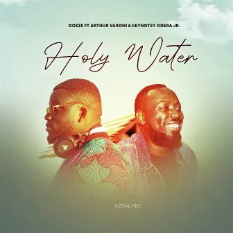 Holy Water by DOZZE