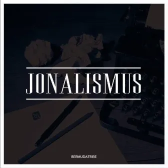 Jonalismus by Jon