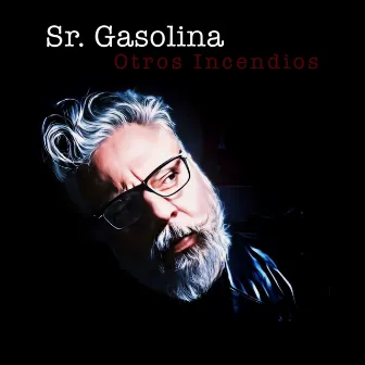 Otros Incendios by SR. GASOLINA