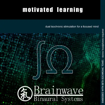 Motivated Learning by Brainwave Binaural Systems