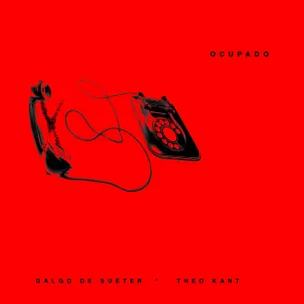 Ocupado by Galgo de Suéter