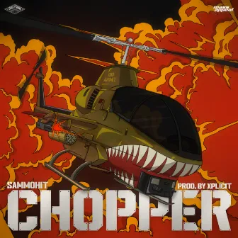 Chopper by Sammohit