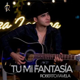 Tu mi Fantasia by Roberto Favela