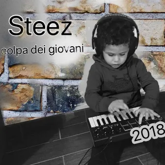 Colpa dei giovani by Steez