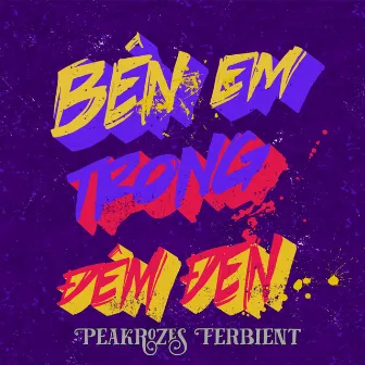 Bên Em Trong Đêm Đen by Ferbient