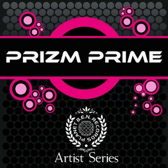 Prizm Prime Works by Prizm Prime