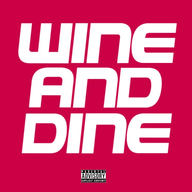 Wine and Dine