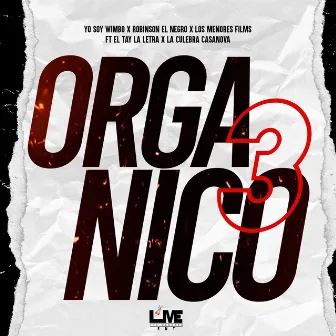 Organico 3 by Los Menores Films