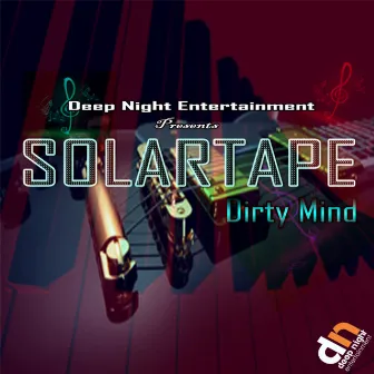 Dirty Mind by Solartape