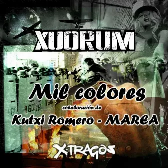 Mil Colores by Xuorum