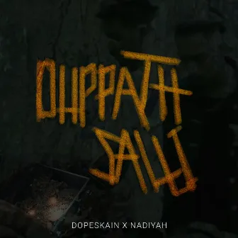 Duppath Salli by DopeSkain