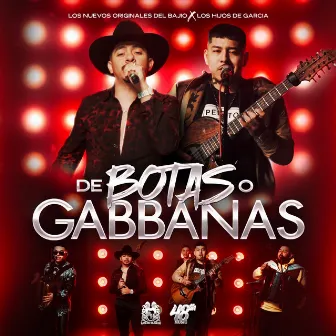 De Botas O Gabanas by Los Nuevos Originales Del Bajio