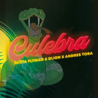 Culebra by Mista Flyman