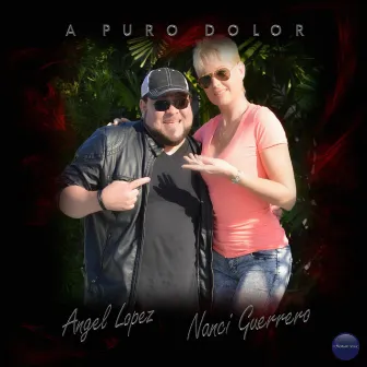 A Puro Dolor by Angel Lopez