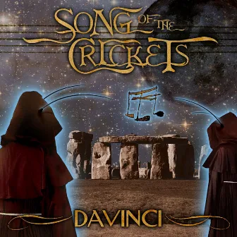 Song of the Crickets by DaVinci