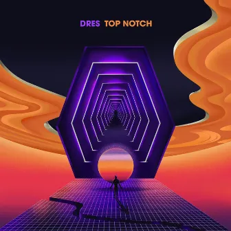 Top Notch by Dres