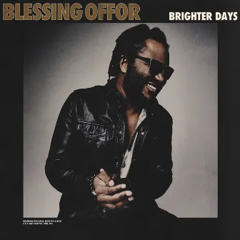 Brighter Days by Blessing Offor