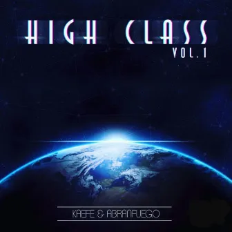 HIGH CLASS, VOL. 1 by Kaefe