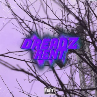 Rent by Dreadz