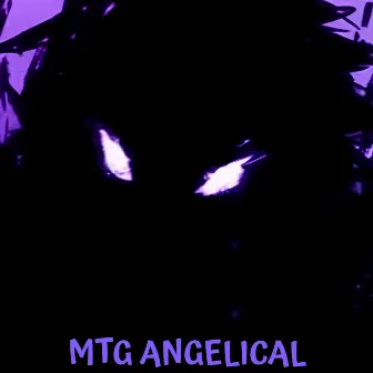 MTG ANGELICAL by phonk killazz