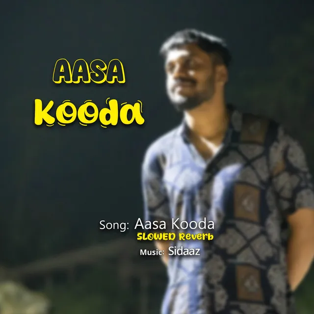 Aasa Kooda - Aesthetic Vibe