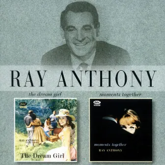 Moments Together/The Dream Girl by Ray Anthony