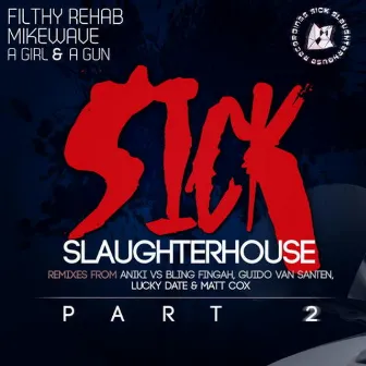 Sick Slaughterhouse Part II by MikeWave