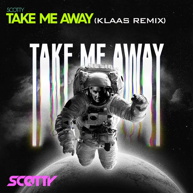 Take Me Away - Klaas Remix