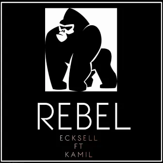 Rebel by Ecksell