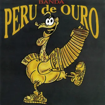 Banda Peru De Ouro by Banda Peru de Ouro