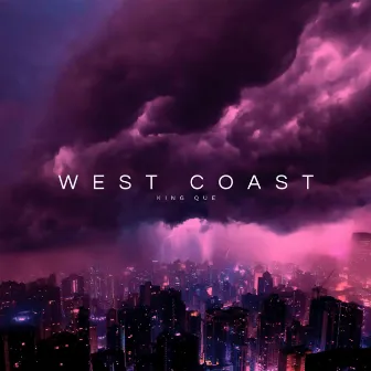 West Coast by King Que