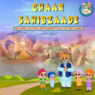 Chaar Sahibzaade by Kirat Kaur