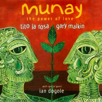 Munay (The Power Of Love) by Tito La Rosa