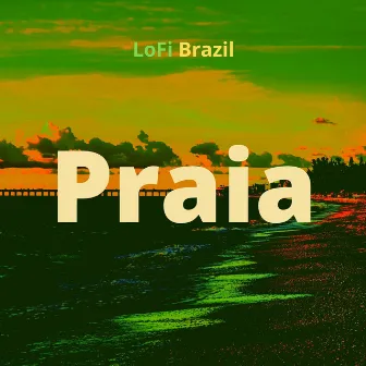 Praia by LoFi Brazil