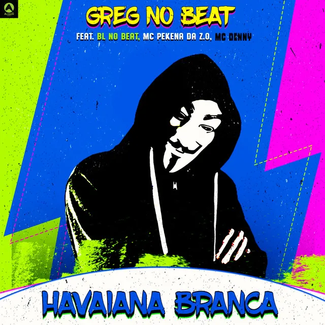 Havaiana Branca (feat. BL No Beat, Mc Pekena Da Z.O & Mc Denny)