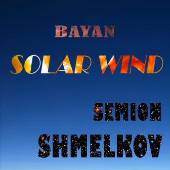 Solar Wind by Semion Shmelkov