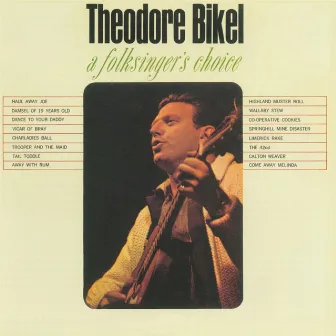 A Folksinger's Choice by Theodore Bikel